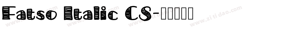 Fatso Italic CS字体转换